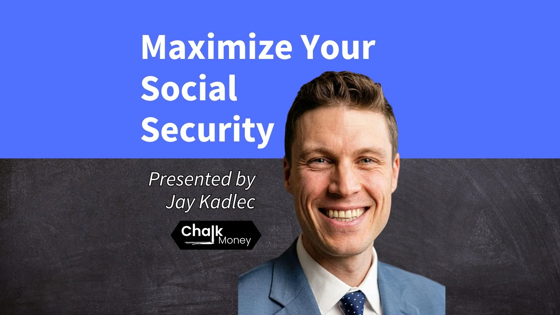 Social Security Maximization