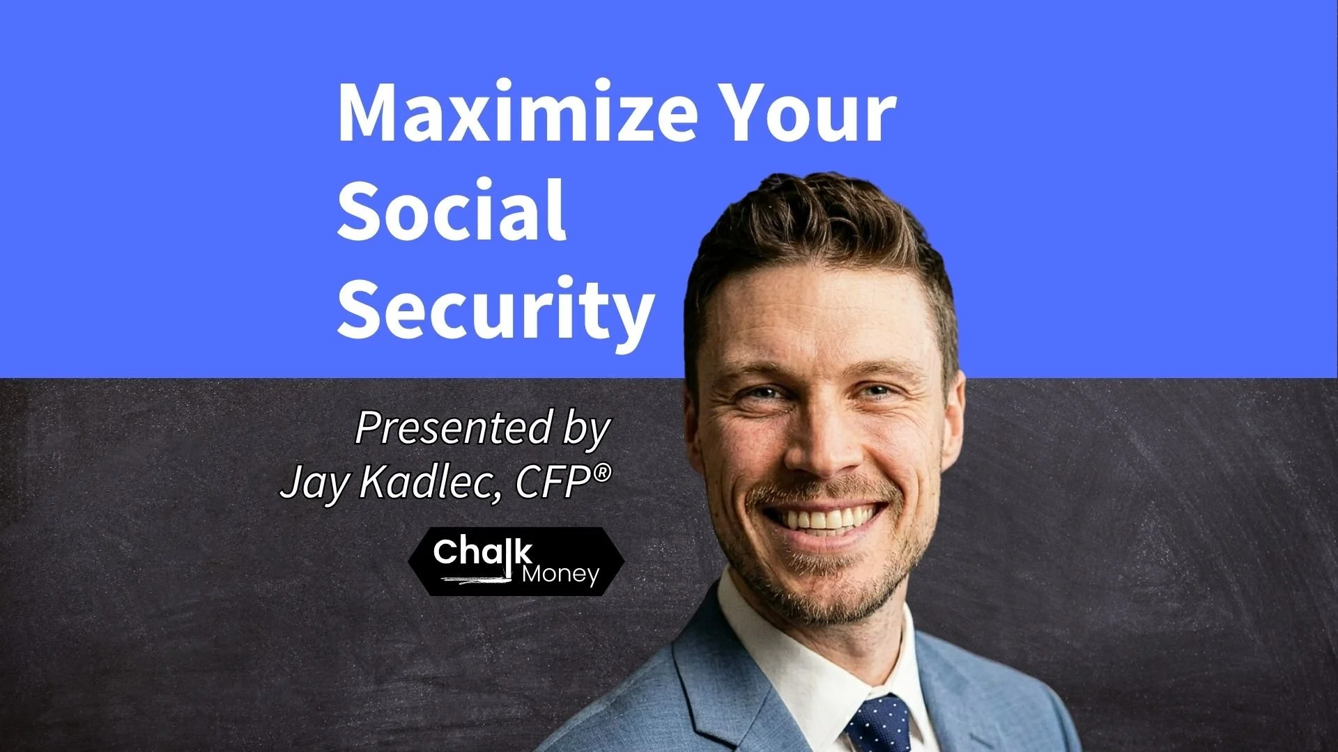 Social Security Maximization