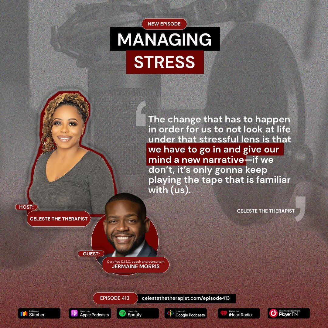 Don't miss this week's episode with Celeste The Therapist and Jermaine Morris @jmorrisceo , Certified coach and consultant.

We are going to talk about managing stresses on different perspectives. Stay tuned on celestethetherapist.com/episode413

 #p