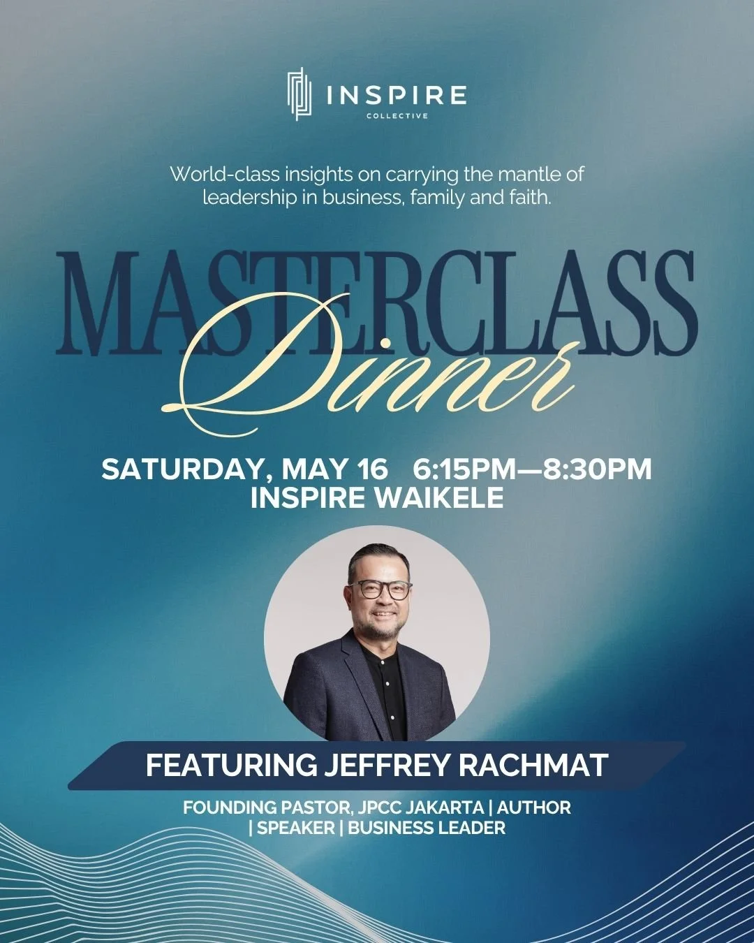 Masterclass Dinner with Pastor Jeffrey Rachmat 