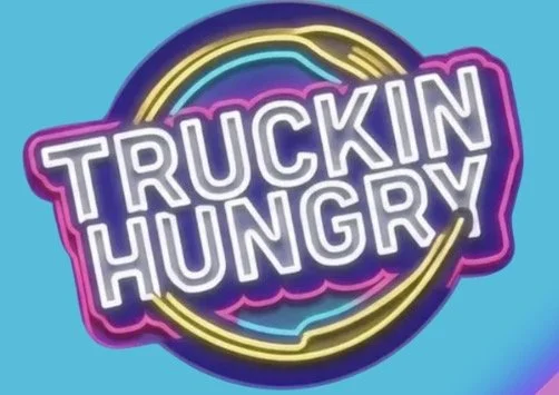Truckin Hungry