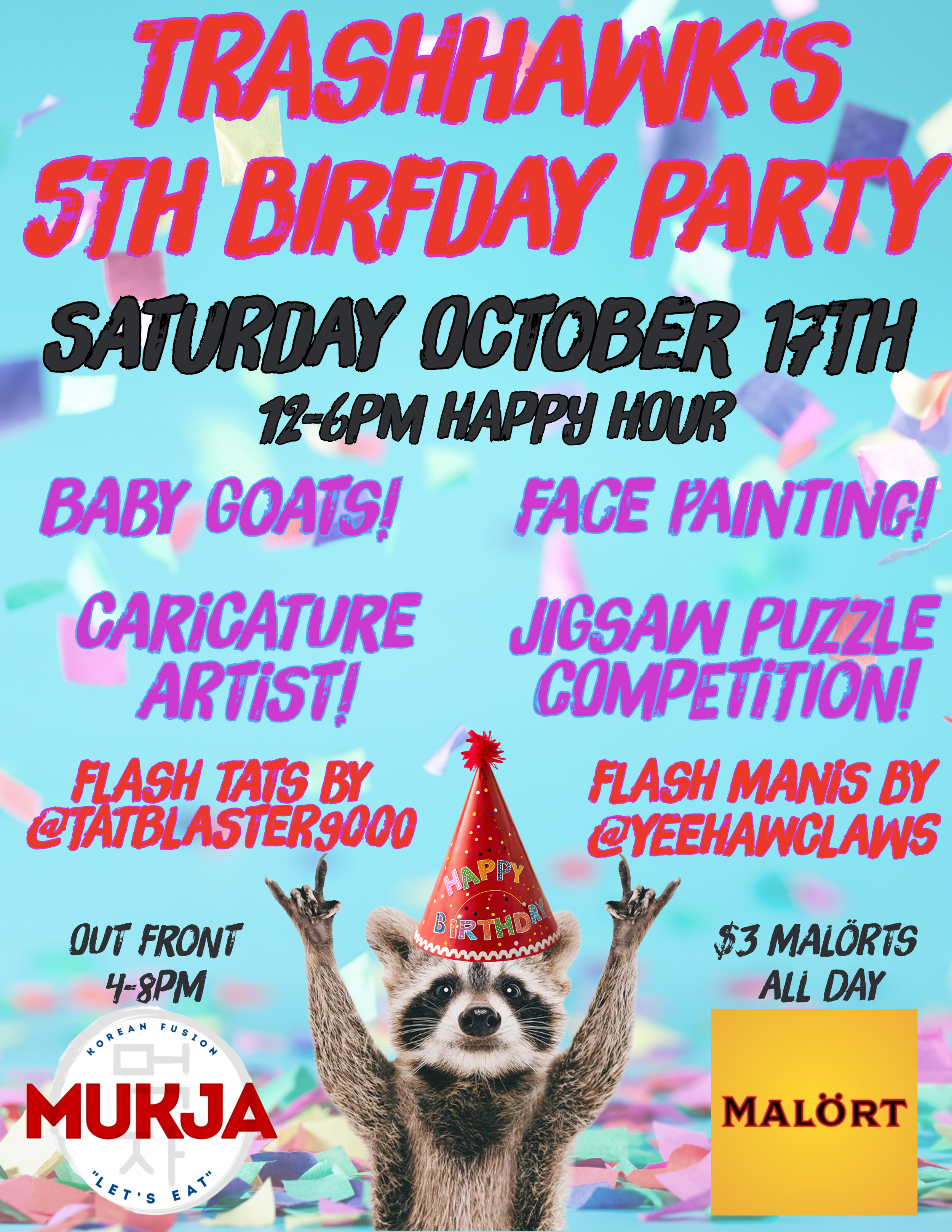 TrashHawk’s 5th Birfday Bash