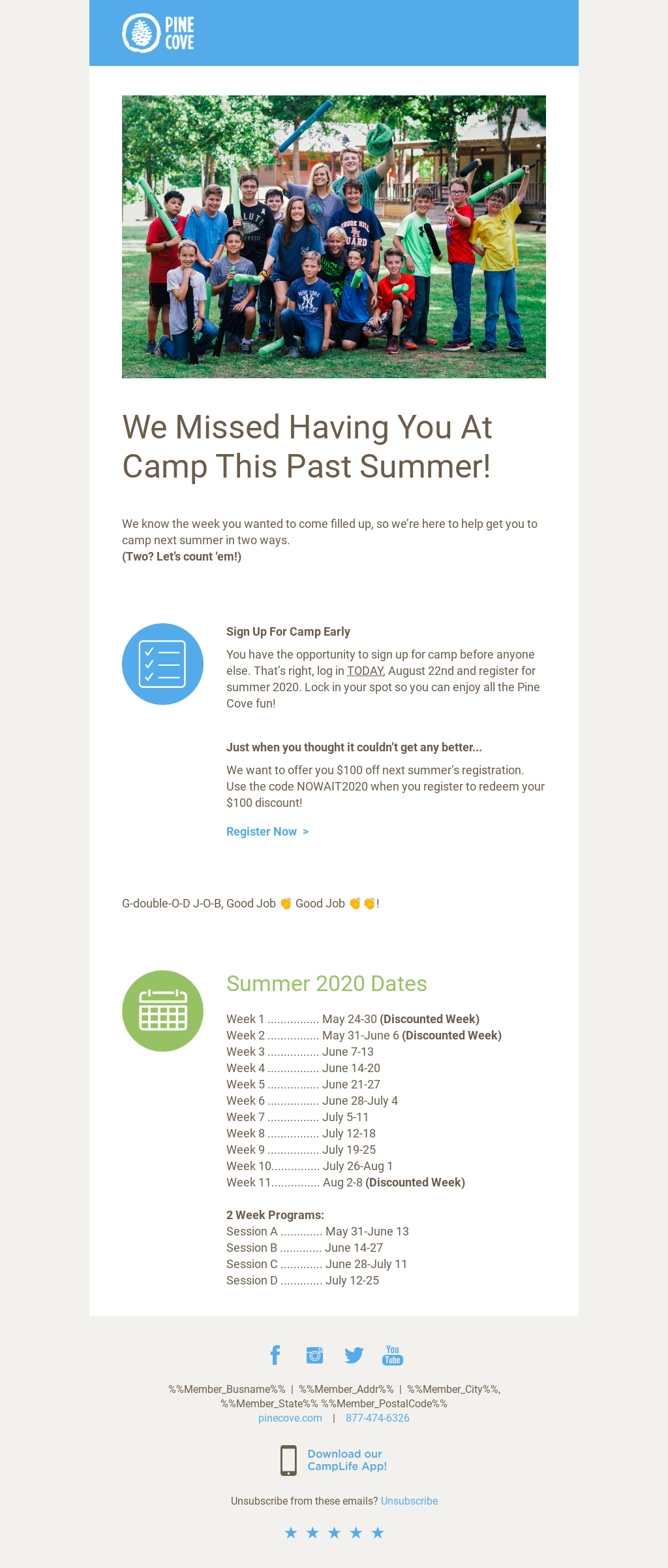 This is an example of an email that was used to for our campers that came last year but not this year due to a waitlist. We wanted them to know that if they wanted to come there were some key dates they needed to know. 
