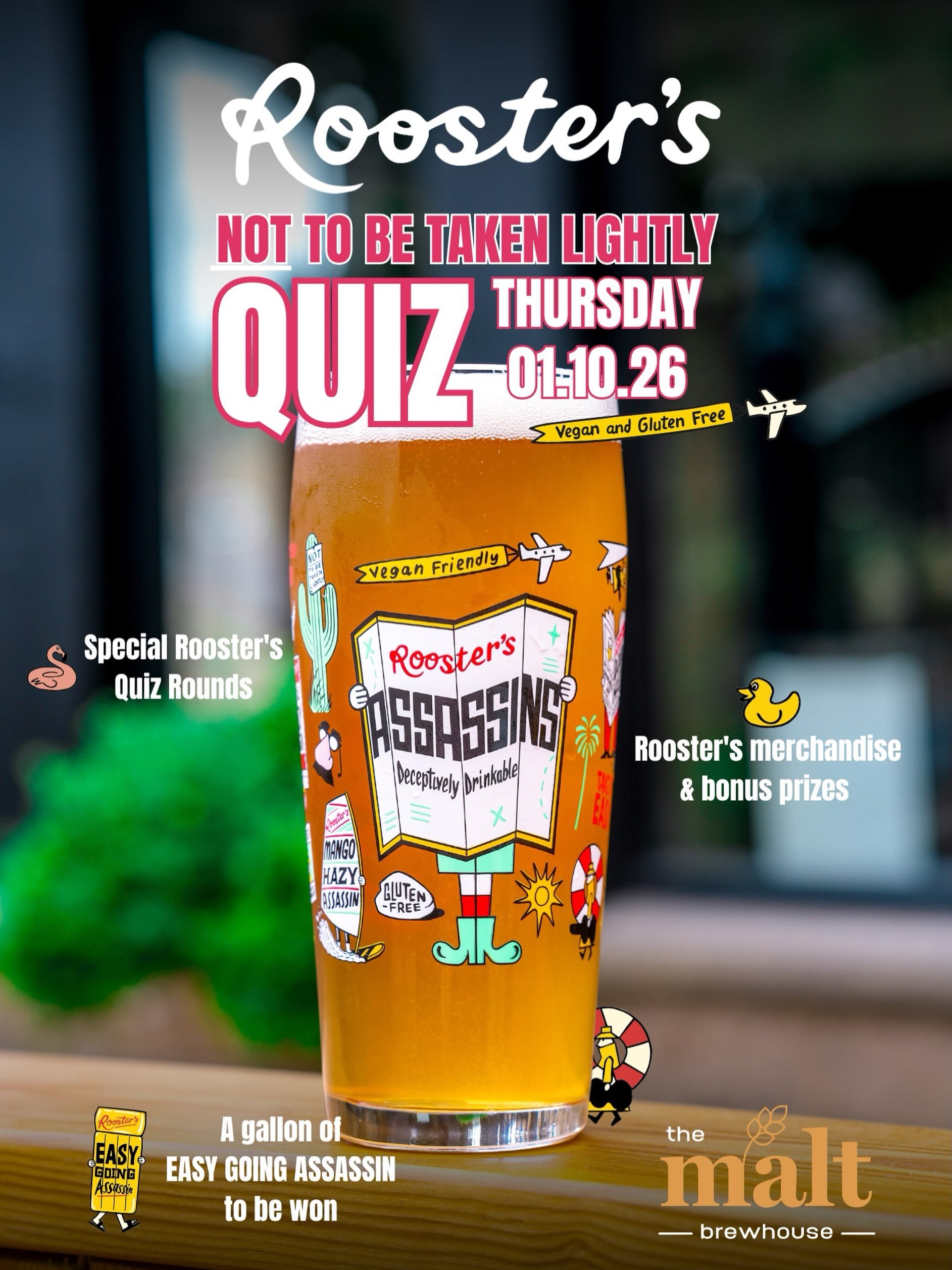 🧠 QUIZ NIGHT x ROOSTER&rsquo;S | 01.10.26 🍺

EASY GOING... UNTIL THE QUESTIONS START!

Join us this Thursday for our weekly quiz with a Rooster&rsquo;s twist!

We&rsquo;re celebrating the launch of Easy Going Assassin IPA with bonus prizes up for g