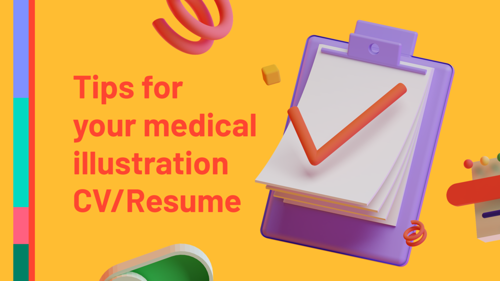 Tips for your medical illustration CV — Learn Medical Art