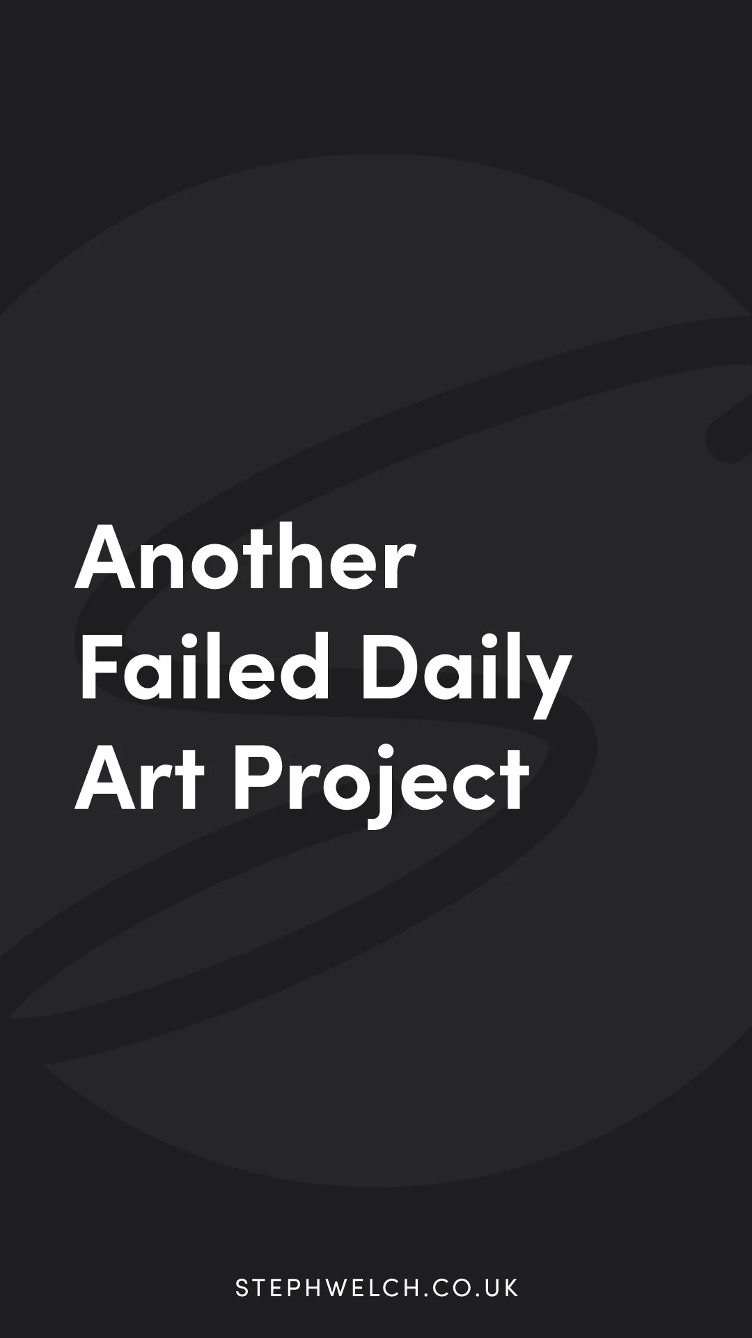 The 100 Day Project..that never was