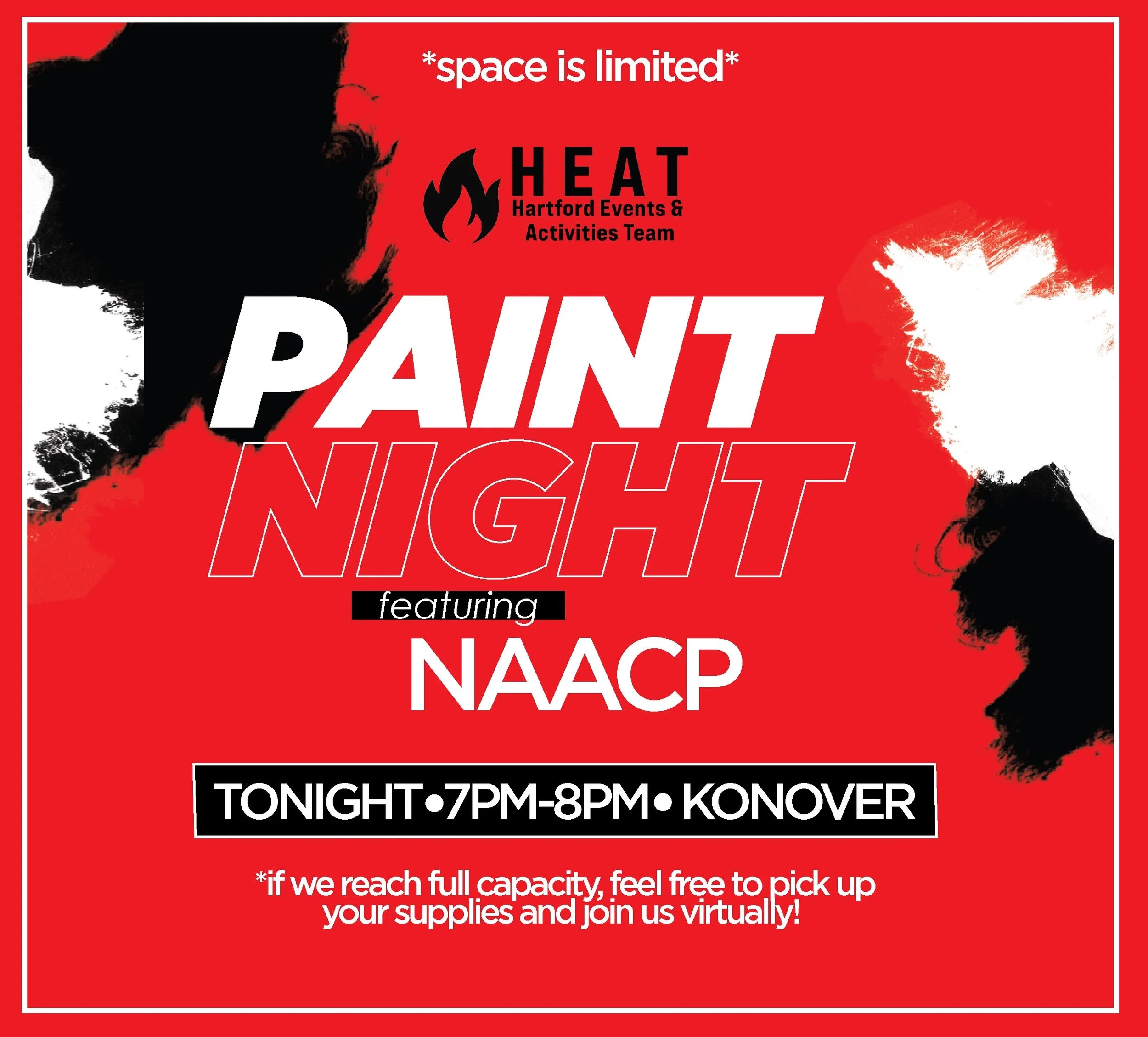 Flyer for the second Paint Night at the University of Hartford hosted by HEAT & the NAACP. *posted on social media as well.