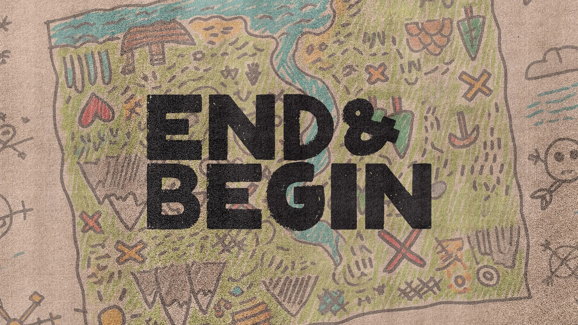 End + Begin | Week Two