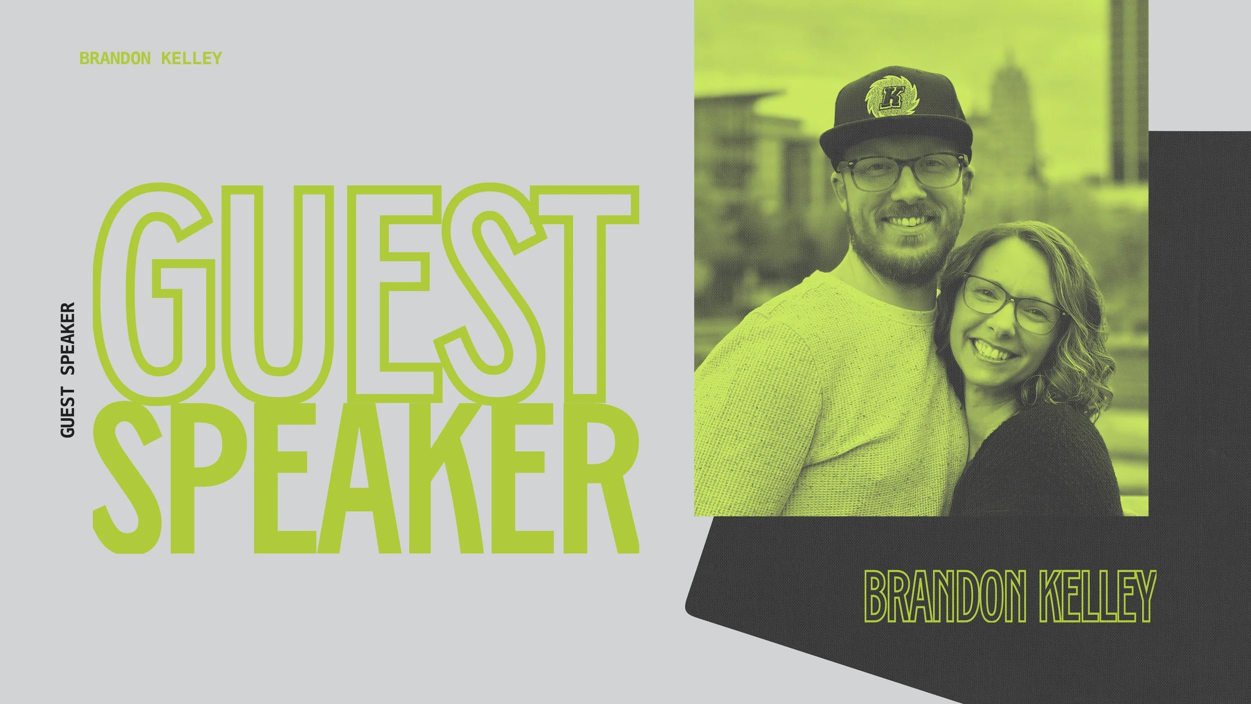 Guest Speaker | Brandon Kelley