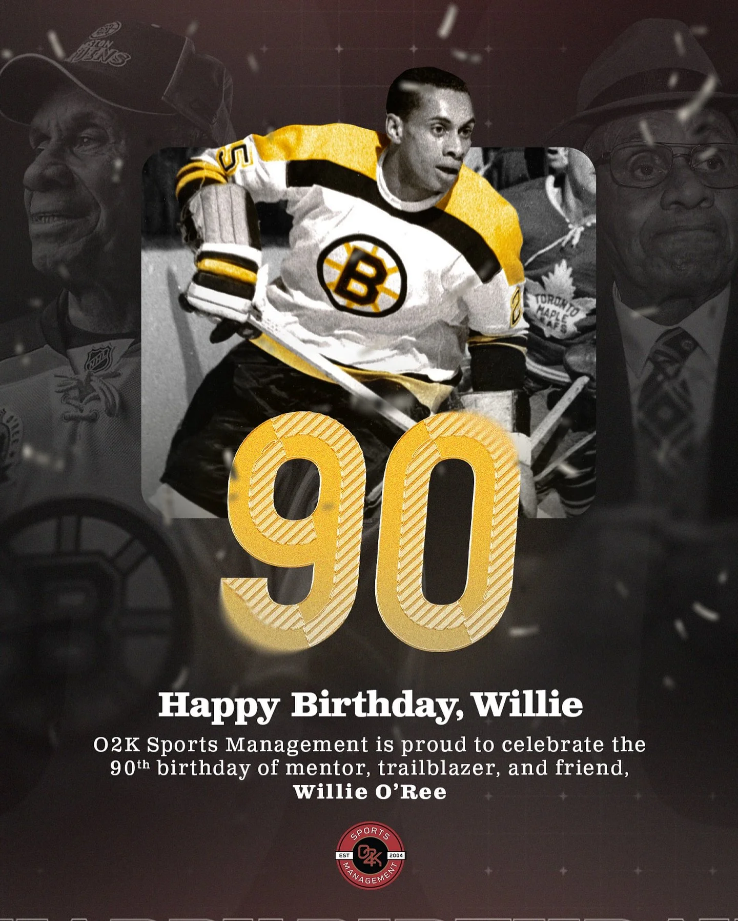 Celebrating 9️⃣0️⃣ years 🎂 O2K Sports Management is proud to wish friend, mentor, and hockey trailblazer Willie O'Ree all the best on his 90th birthday!

#willieoree #hockey #letsgobruins #bruins #hockeyhistory