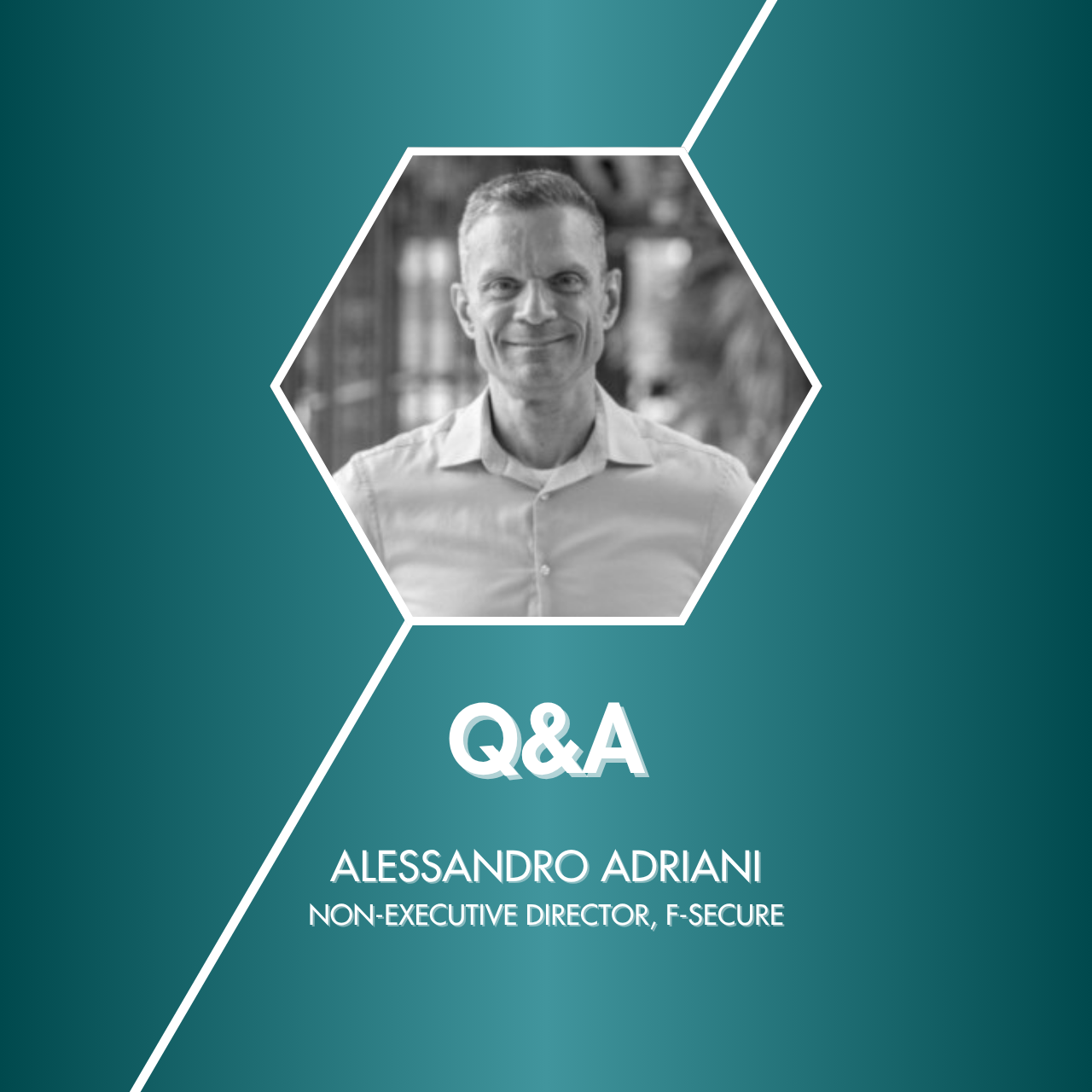 Q&amp;A with Alessandro Adriani, Non-Executive Director, F-Secure