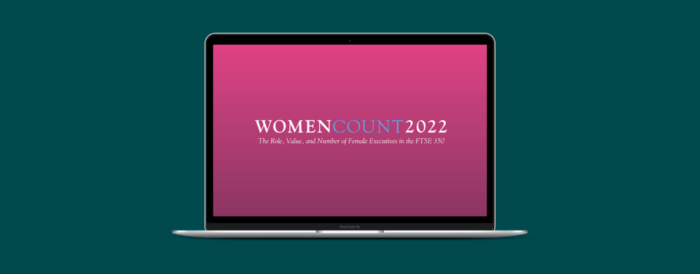 Woman Count Women in FTSE 350 Leadership Report 2022 | Suzie Walker Executive Search