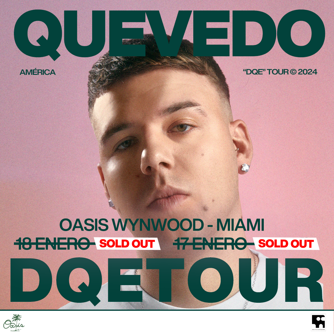 QUEVEDO @ Oasis Wynwood