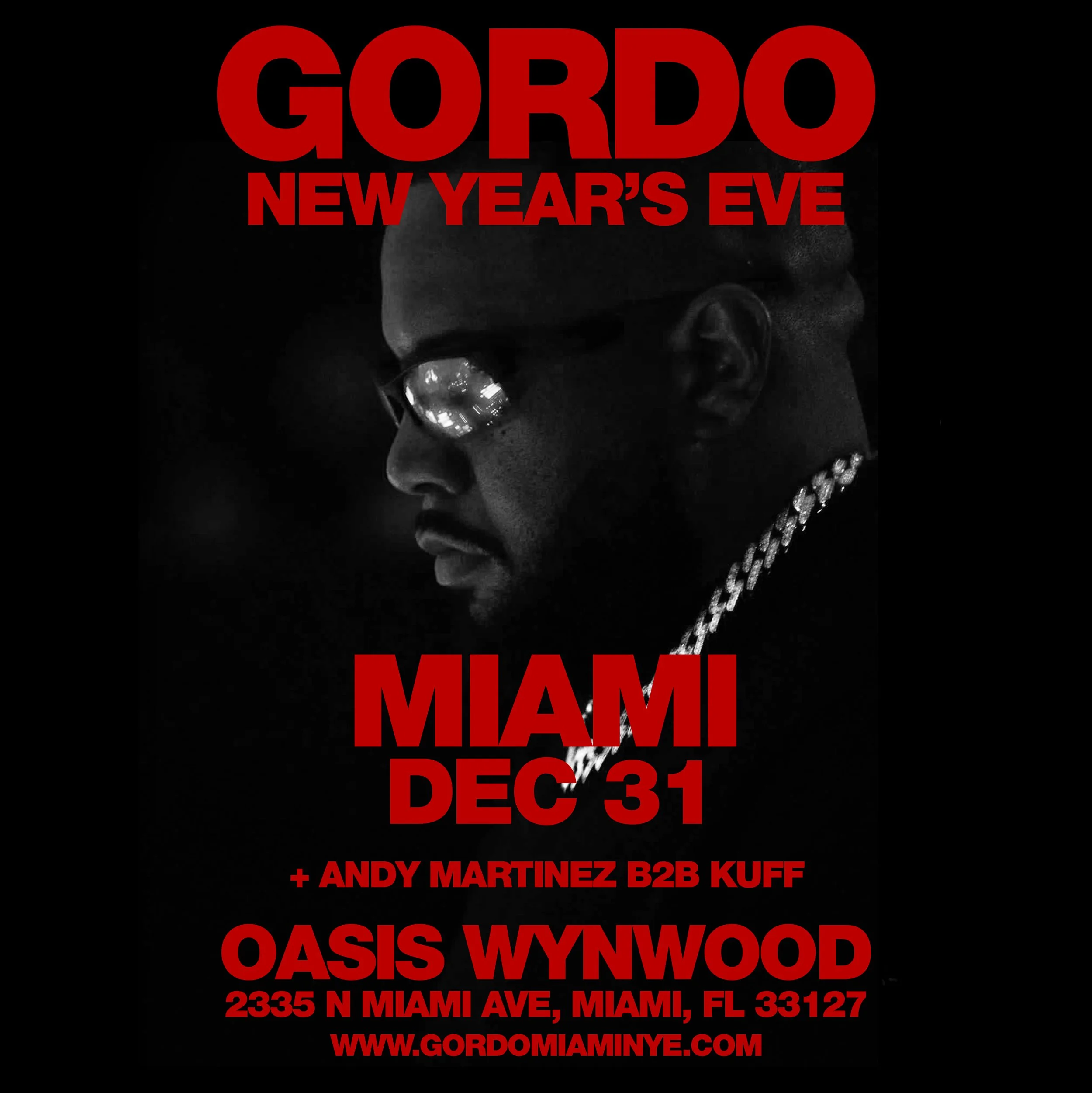 GORDO: NYE @ Oasis Wynwood 