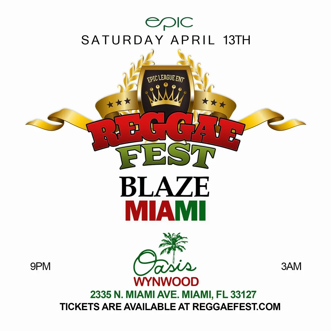 REGGAE FEST BLAZE @ Oasis Wynwood