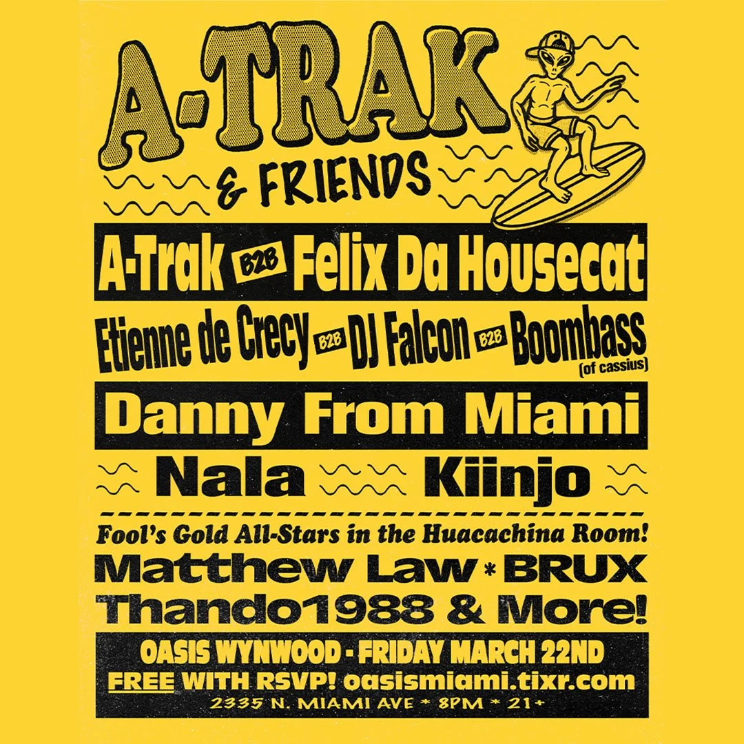 Miami Music Week: A-Trak &amp; Friends @ Oasis Wynwood