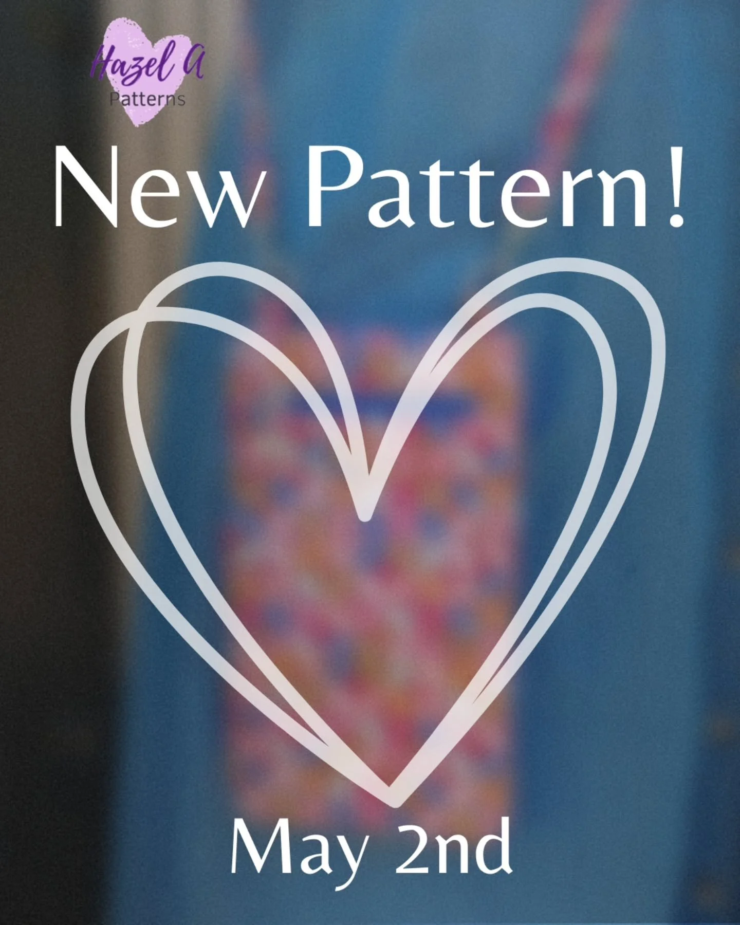 💖💖💖 NEW PATTERN 💖💖💖
Saturday May 2nd
Check out here, Etsy, Payhip, and YouTube