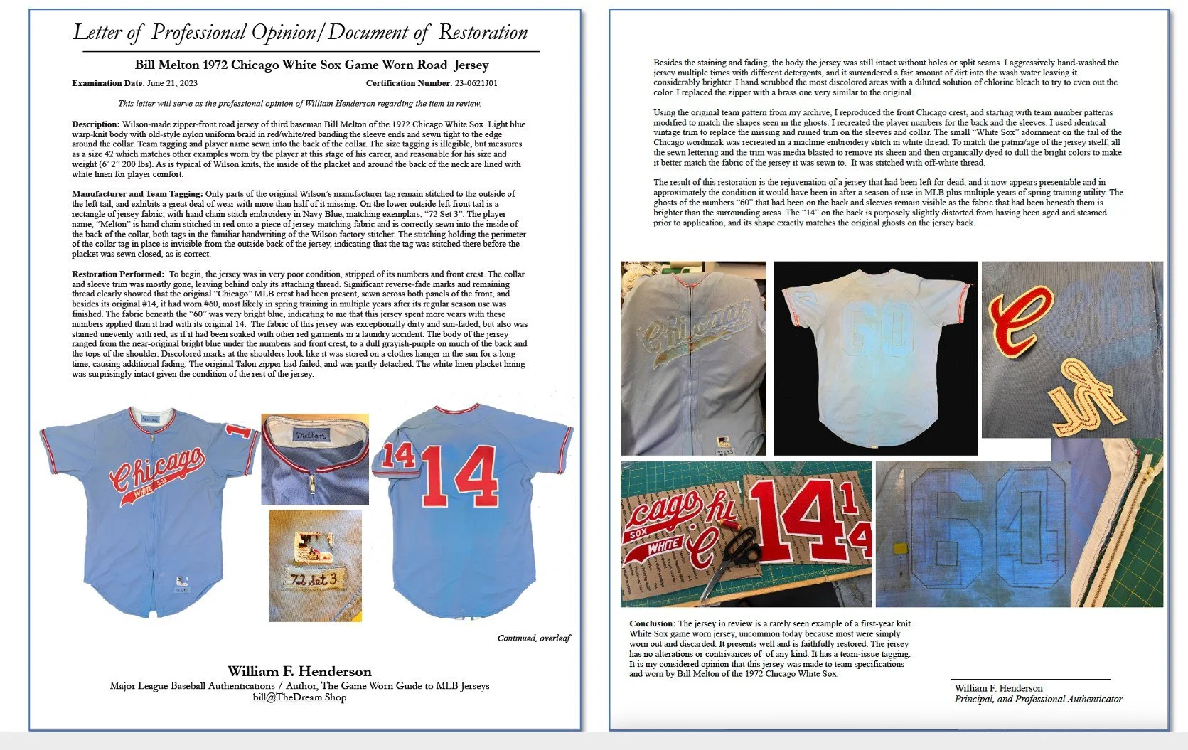Every jersey that is restored deserves a letter of restoration documenting the process. We’ve covered this here before, but the reason is simple: this document shows the before and after and describes the process. Without it, when placed on a light t