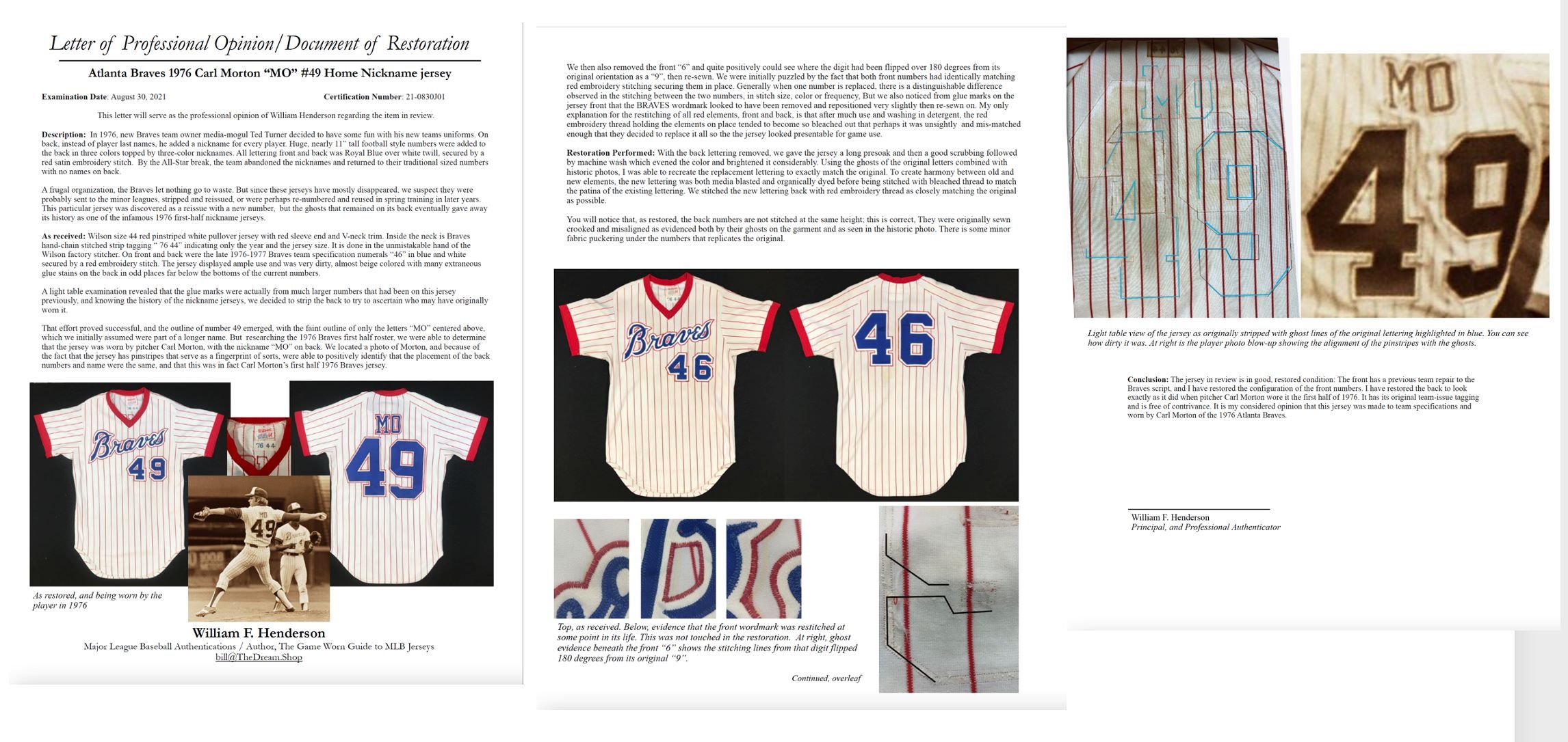 Performing a historic restoration like this carries some important responsibilities. Simply restoring the garment isn't enough. It requires a full authentication, as well as complete pictorial documentation of the restoration. I did both on this hist