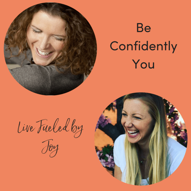 Ready To Be More Confidently YOU?