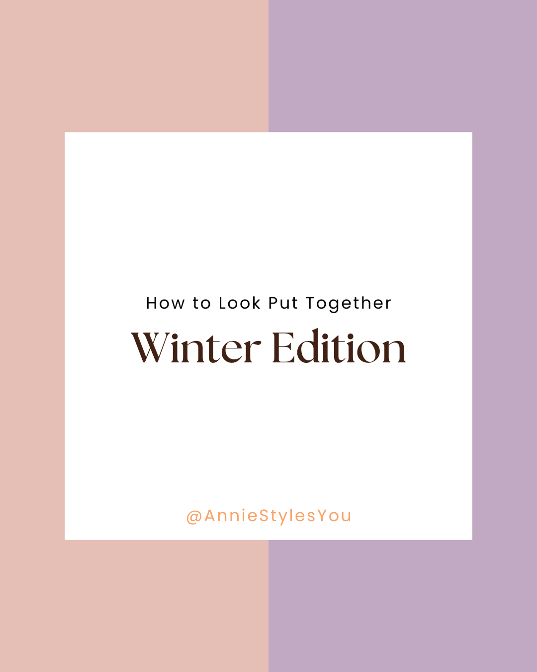 How to Put Together a Winter Look
