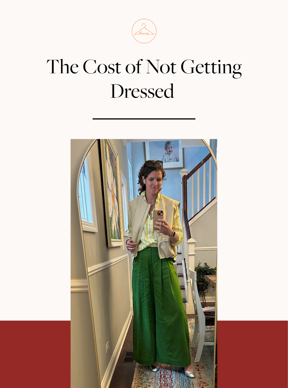 The Cost of Not Getting Dressed