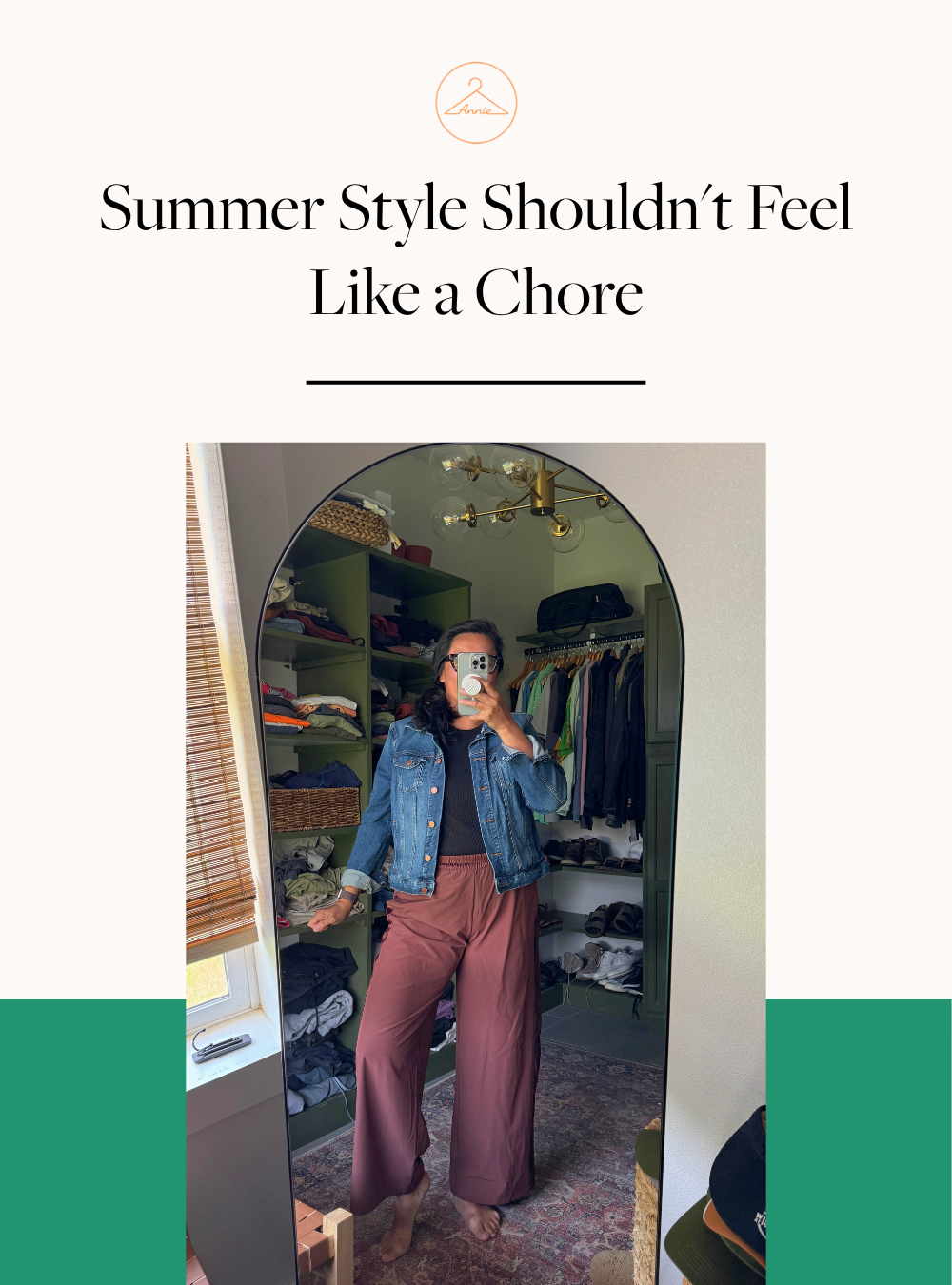 Summer Style Shouldn't Feel Like Another Chore