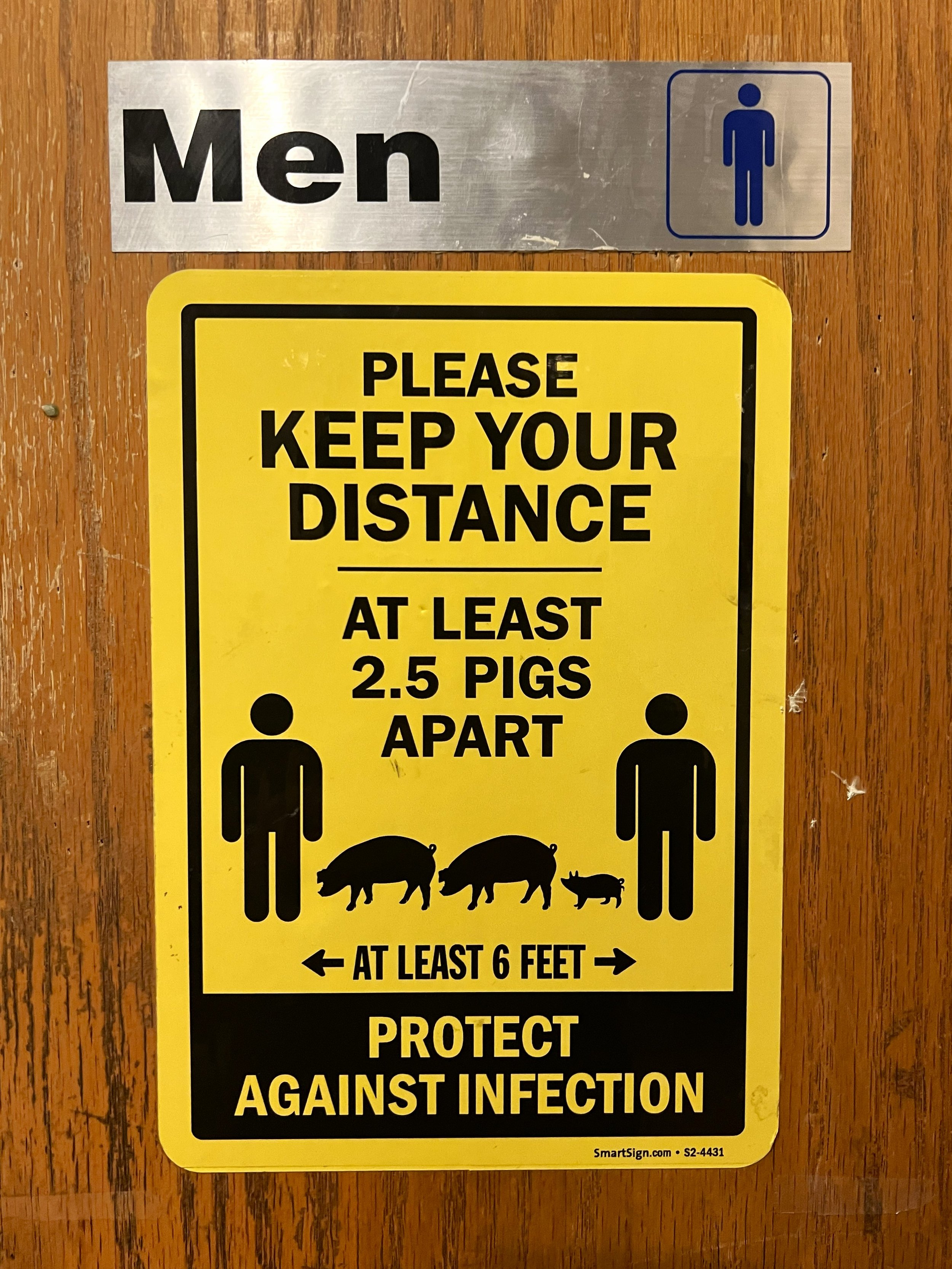"At least 2.5 Pigs Apart" Bathroom Sign, Hayter's and Co., Denver, CO - October 5th