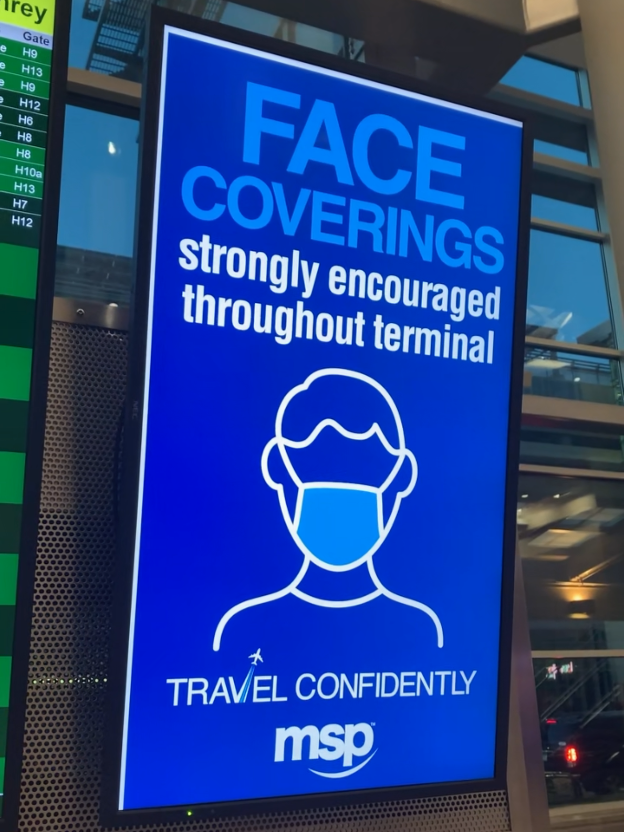 "Face Coverings" Digital Display,
MSP International Airport, MN - June 5th