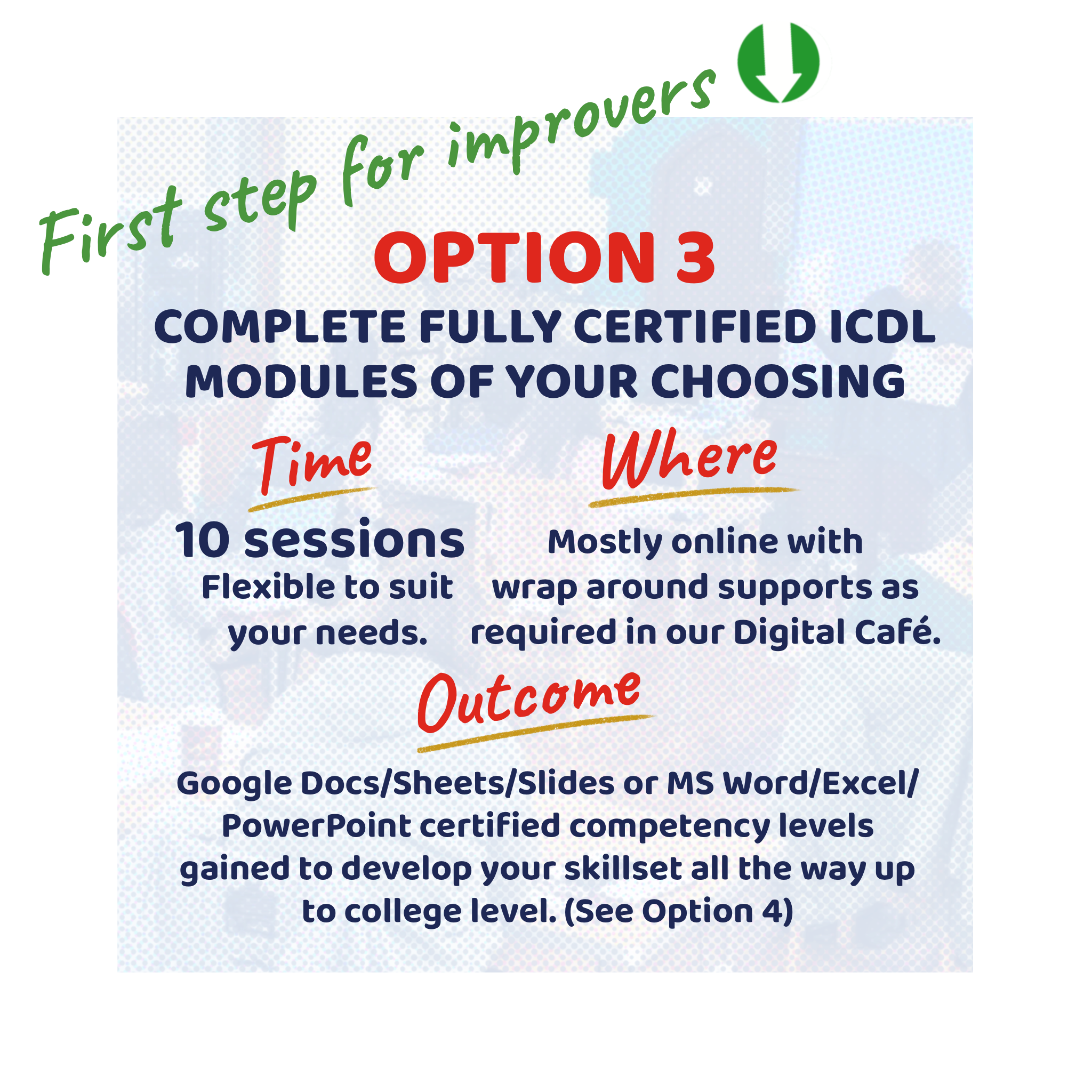 Option 3 - Complete fully certified ICDL modules of your choosing