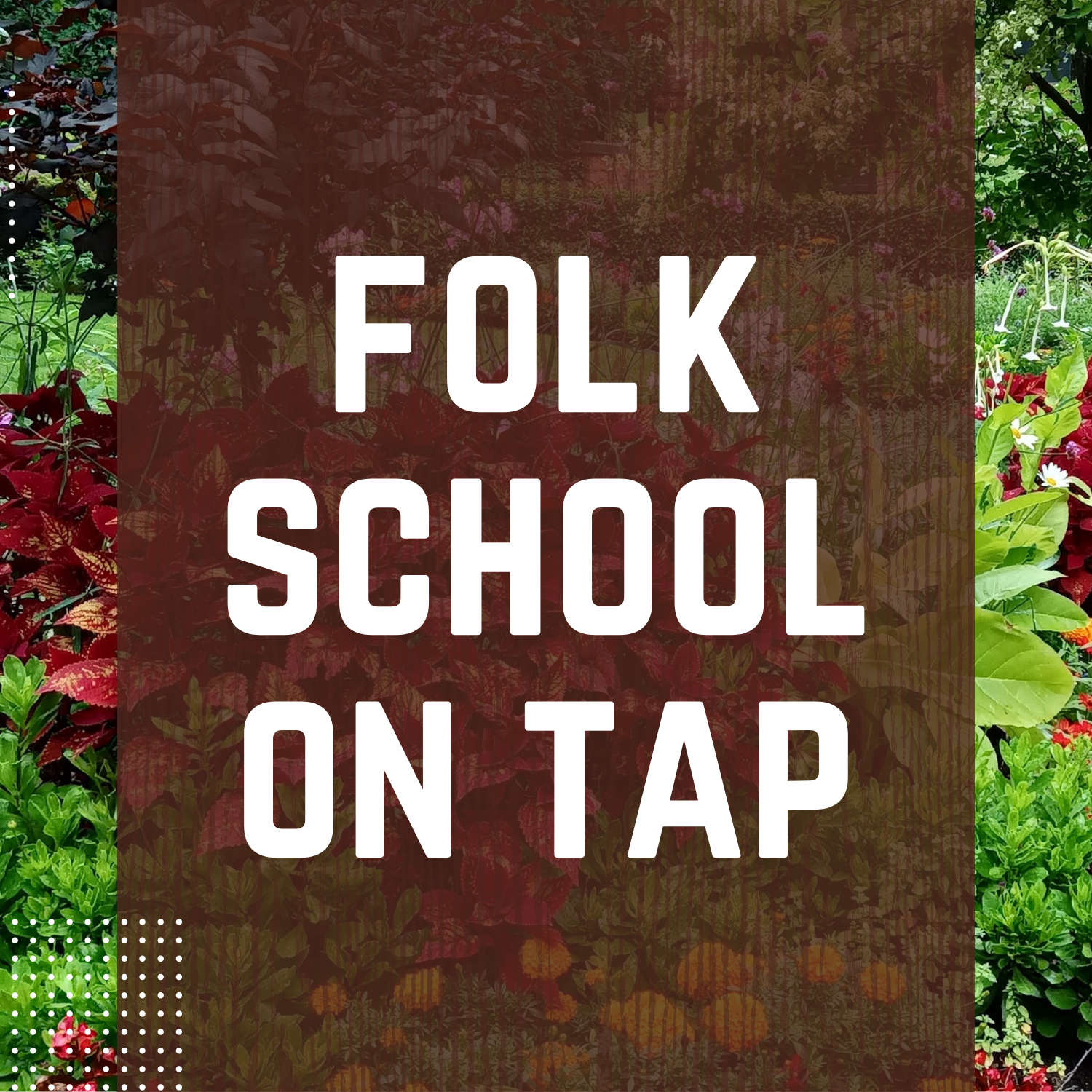 Folk School on Tap