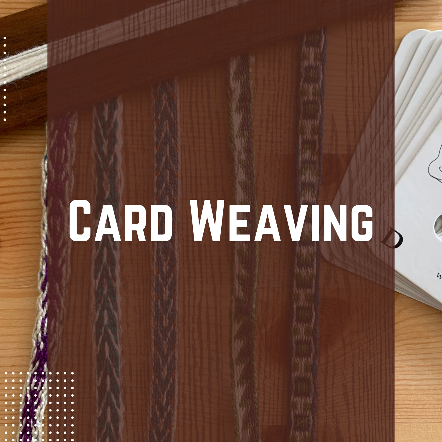 Card Weaving