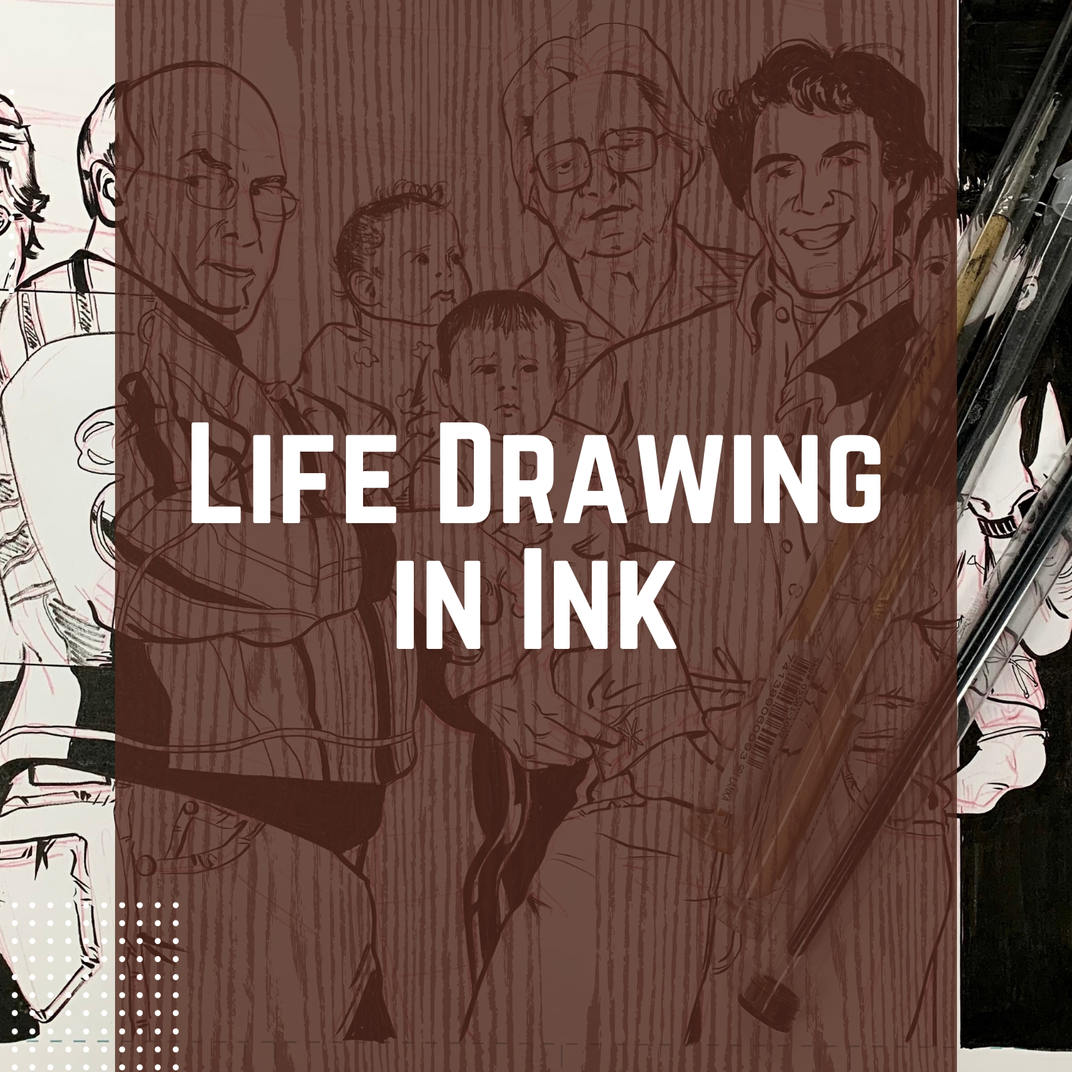 Life Drawing in Ink