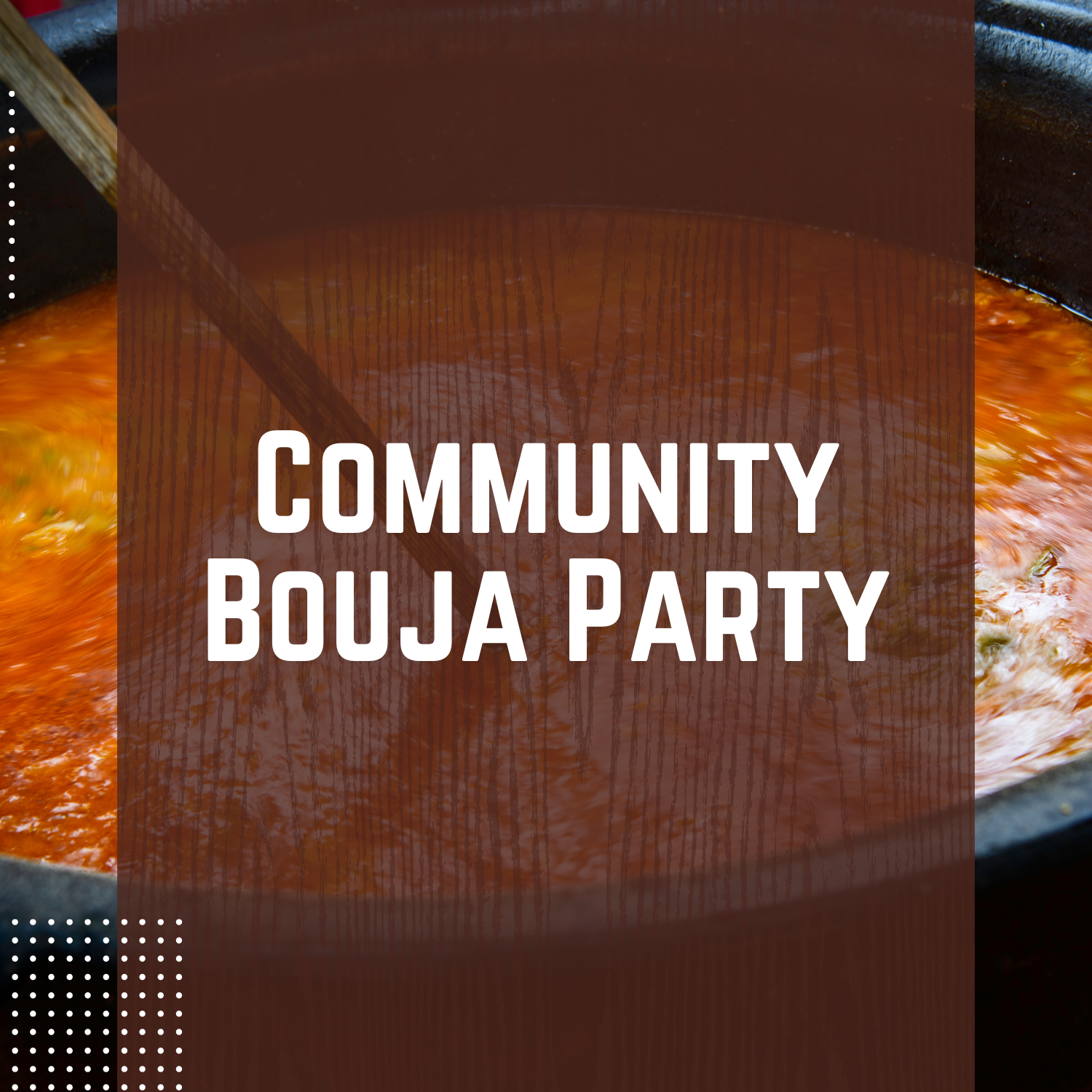 Community Bouja Party
