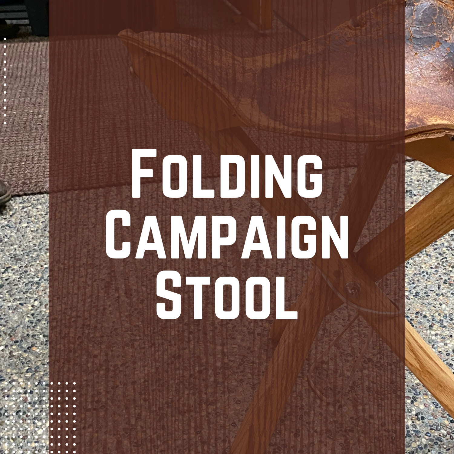 Folding Campaign Stool
