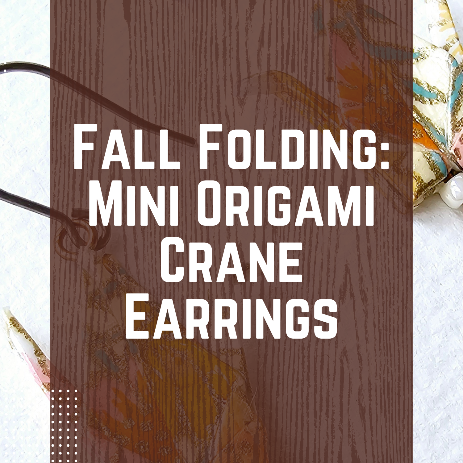 Fall Folding: Mini Origami Crane Earrings