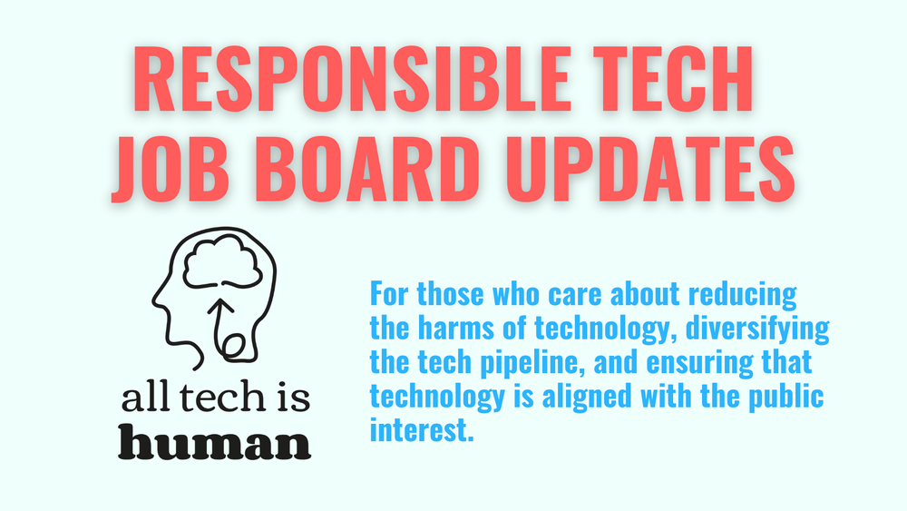 Responsible Tech Opportunities in Tech & Democracy — All Tech Is Human