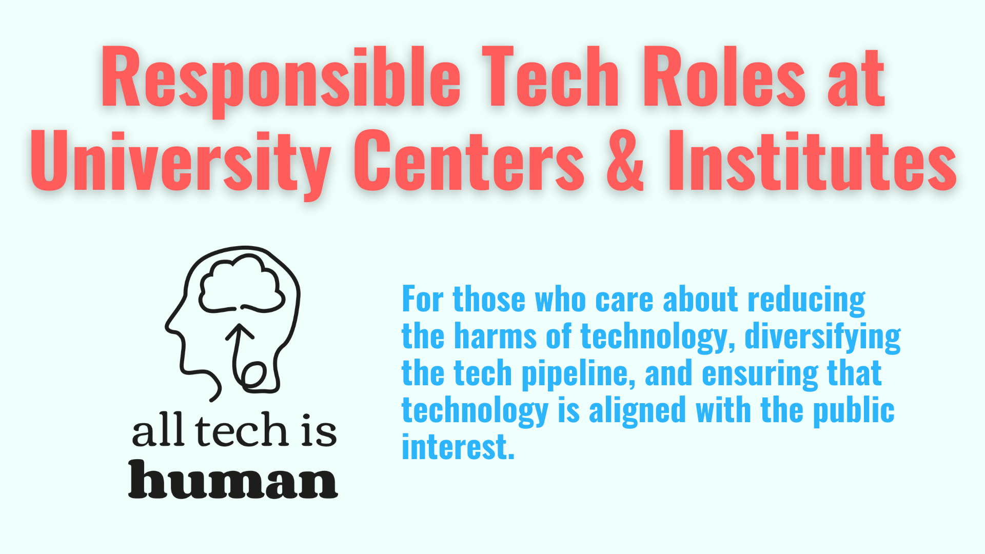 Responsible Tech roles at University Centers &amp; Institutes