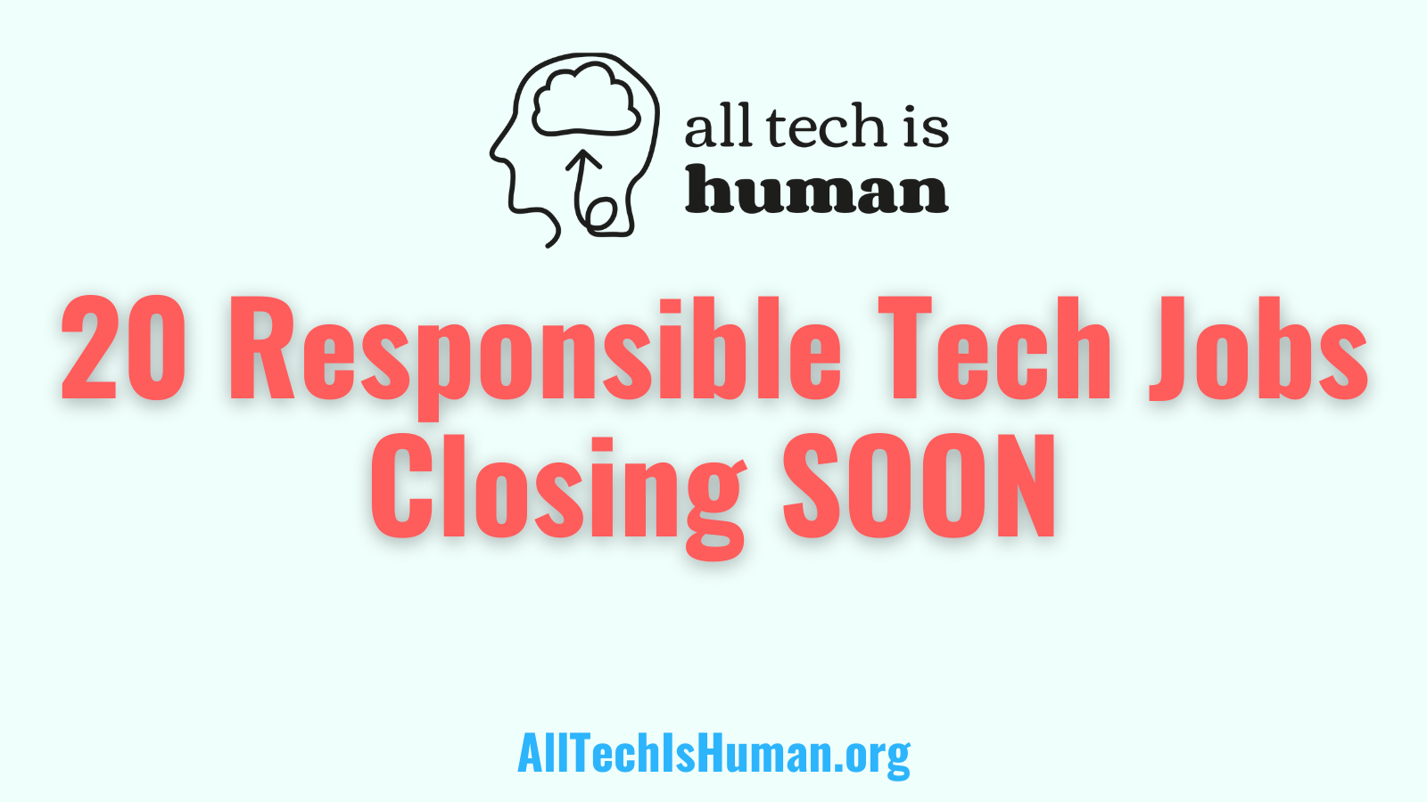 20 Responsible Tech Jobs that Close at the End of January