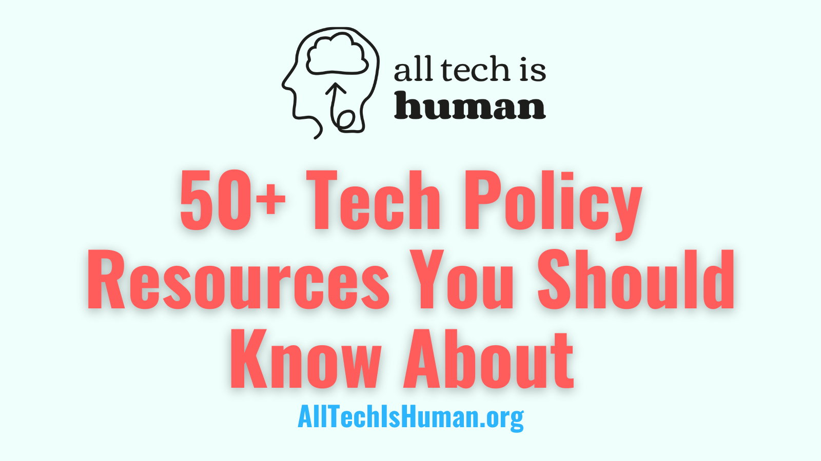50+ Resources for Aspiring Technology Policy Professionals