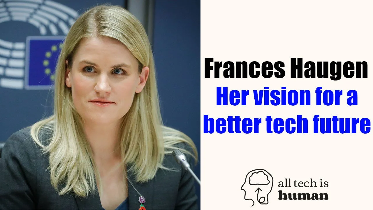 Frances Haugen’s Vision for a Better Tech Future