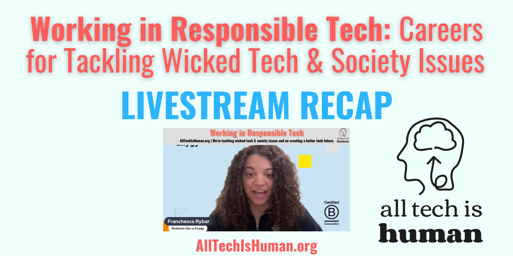 📺 Working in Responsible Tech: Careers for Tackling Wicked Tech &amp; Society Issues: Recap &amp; Resources