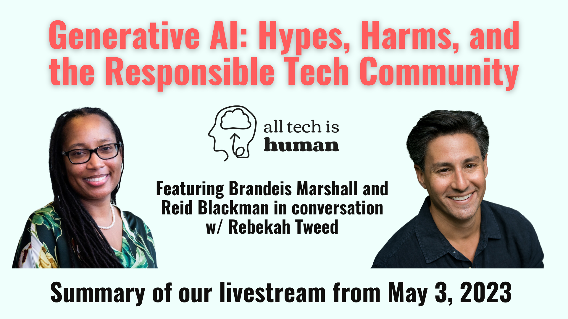 📺 Livestream: Generative AI: Hype, Harms, and the Responsible Tech Community w/ Dr. Brandeis Marshall and Reid Blackman