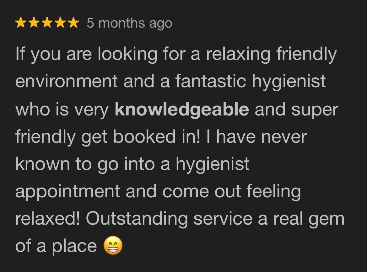 Customer review for a hygienist service, five stars, text praising the hygienist for being knowledgeable and friendly, with a smiling emoji at the end.