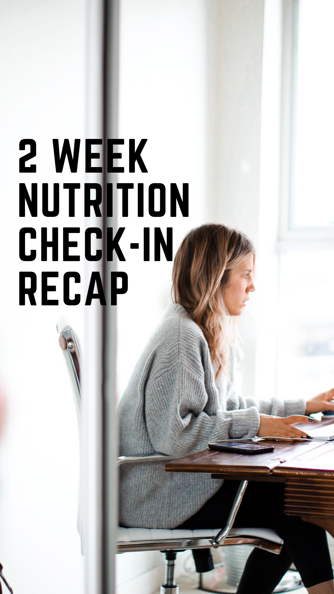 Nutrition Check In Call Recap