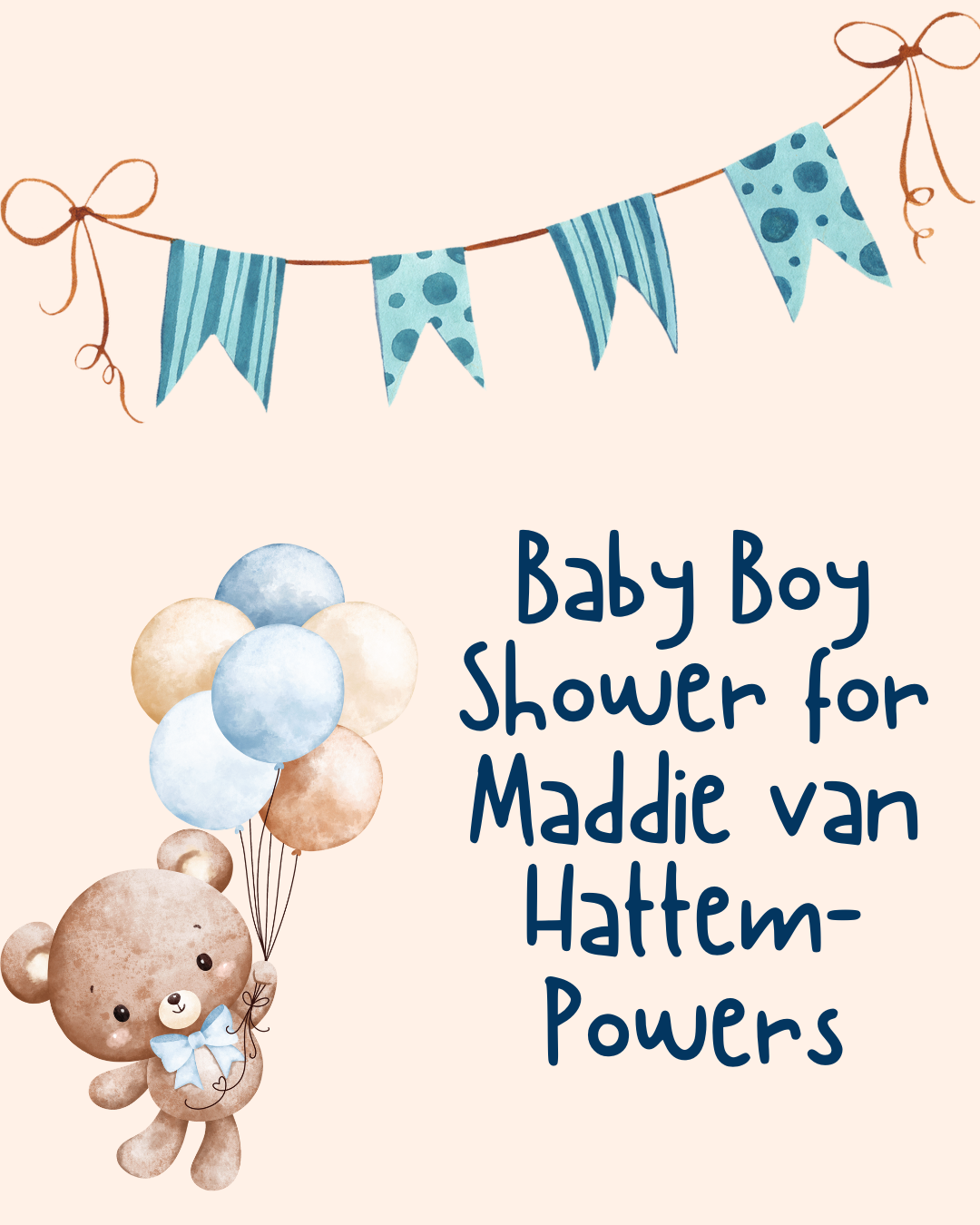 Baby Boy Shower for Maddie van Hattem-Powers