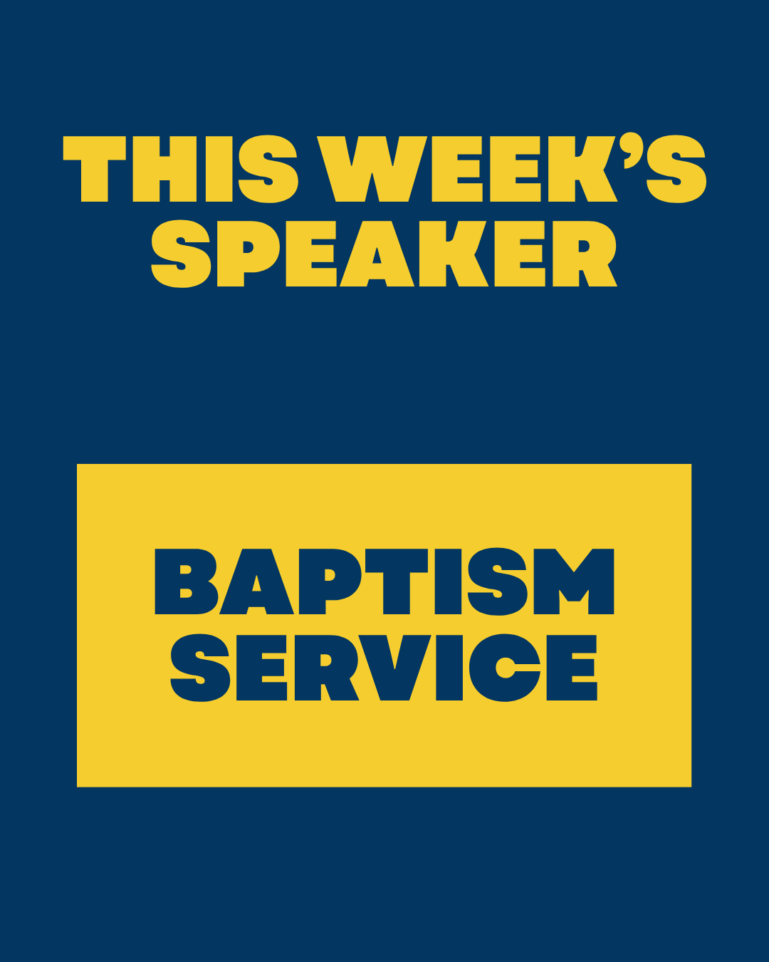 Speaker: Baptism Service