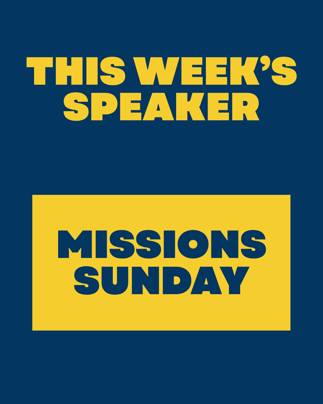 Speaker: Missions Sunday