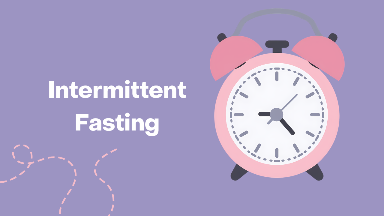 Intermittent Fasting