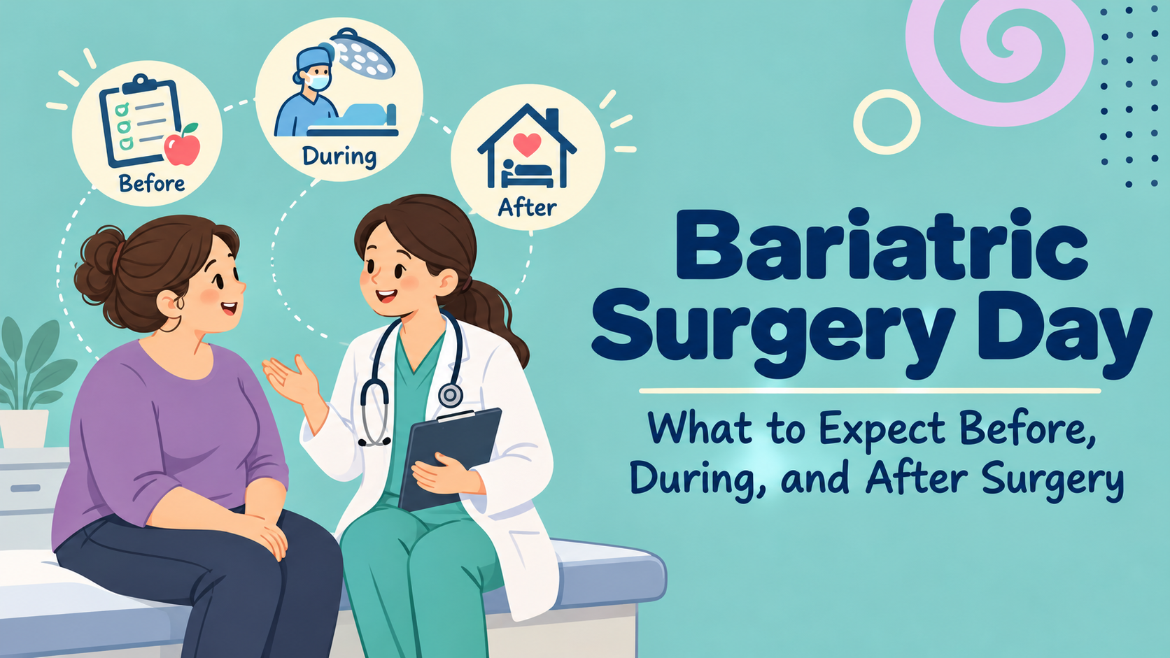 Bariatric Surgery Day: What to Expect Before, During, and After Surgery